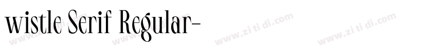 wistle Serif Regular字体转换
